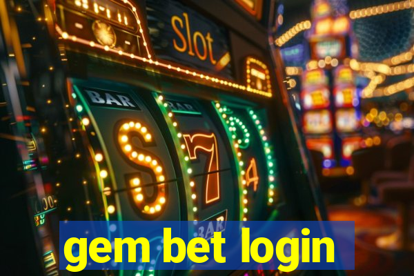 gem bet login